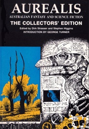 Aurealis #1-#4 the Collector's Edition (Dirk Strasser (Ed.) and Stephen Higgins (Ed.))