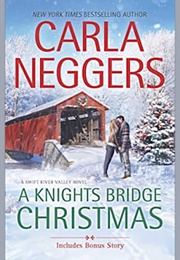A Knights Bridge Christmas (Carla Neggers)