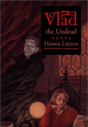 Vlad: The Undead (Hanna Lützen)