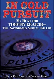 In Cold Pursuit (Paul Echols, Christine Byers)