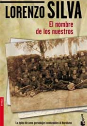 El Nombre De Los Nuestros (Lorenzo Silva)