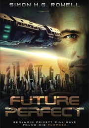 Future Perfect (Simon H. G. Rowell)