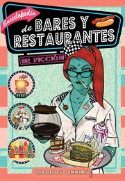 Enciclopedia De Bares Y Restaurantes (Oscar Alarcia)