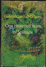 One Hundred Years of Solitude (Marquez, Gabriel Garcia)