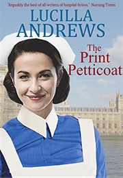 The Print Petticoat (Lucilla Andrews)