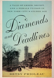 Diamonds & Deadlines (Betsy Prioleau)