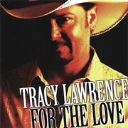 Find Out Who Your Friends Are - Tracy Lawrence