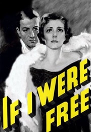 If I Were Free (1933)