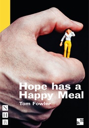 Hope Has a Happy Meal (Tom Fowler)