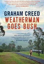 Weatherman Goes Bush (Graham Creed)