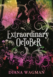Extraordinary October (Diana Wagman)