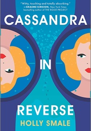 Cassandra in Reverse (Holly Smale)