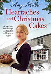 Heartaches and Christmas Cakes (Amy Miller)