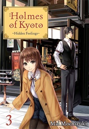 Holmes of Kyoto: Volume 3 (Mai Mochizuki)
