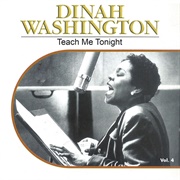 Teach Me Tonight - Dinah Washington
