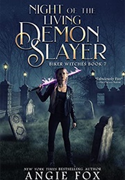 Night of the Living Demon Slayer (Angie Fox)