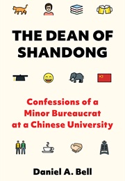 The Dean of Shandong (Daniel A. Bell)