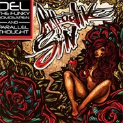 Del Tha Funkee Homosapien & Parallel Thought - Attractive Sin