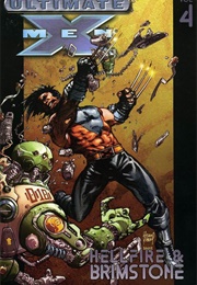 Ultimate X-Men (2001); Vol. 4: Hellfire and Brimstone (Mark Millar)