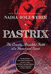 Pastrix (Nadia Bolz-Weber)