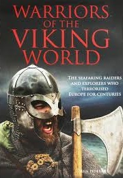 Warriors of the Viking World (Ben Hubbard)