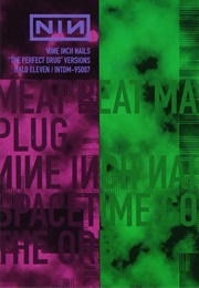 Nine Inch Nails: The Perfect Drug (1997)