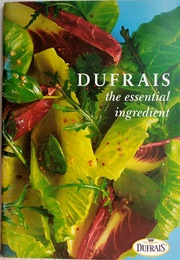 Dufrais the Essential Ingredient (Dufrais)