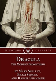 Dracula: The Modern Prometheus (Rafael Chandler)