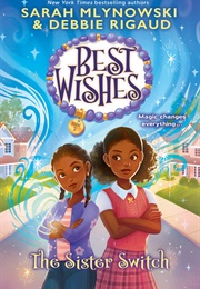 The Sister Switch (Sarah Mlynowski)