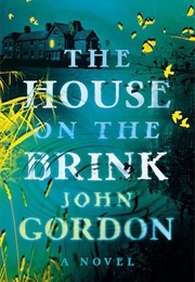 The House on the Brink (John Gordon)