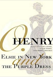 Elsie in New York and the Purple Dress (O. Henry)