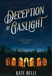 Deception by Gaslight (Kate Belli)