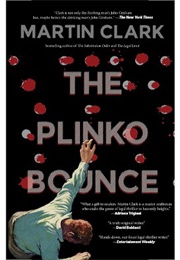 The Plinko Bounce (Martin Clark)