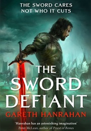 The Sword Defiant (Gareth Ryder-Hanrahan)