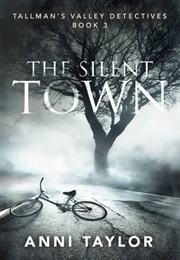 The Silent Town (Anni Taylor)