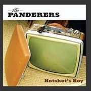 The Panderers - Hotshot's Boy