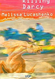 Killing Darcy (Melissa Lucashenko)