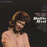 Here Comes My Baby - Dottie West