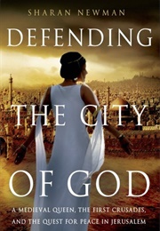 Defending the City of God (Sharan Newman)