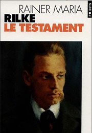 Le Testament (Rainer Maria Rilke)