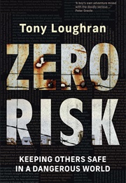 Zero Risk (Tony Loughran)