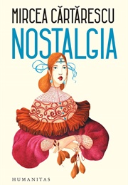 Nostalgia (Mircea Cǎrtǎrescu)