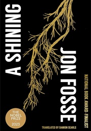 A Shining (Jon Fosse)