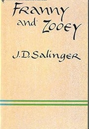 Franny and Zooey (J.D. Salinger)