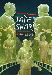 Jade Shards (Fonda Lee)