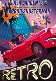 Retro (Sofia Lapuente and Jarrod Shusterman)