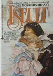 Iseult (Dee Morrison Meaney)