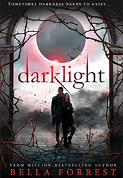 Darklight (Bella Forrest)