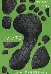 Foote (Tom Bredehoft)
