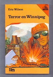 Terror En Winnipeg (Eric Wilson)